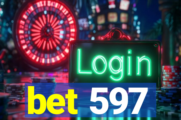 bet 597